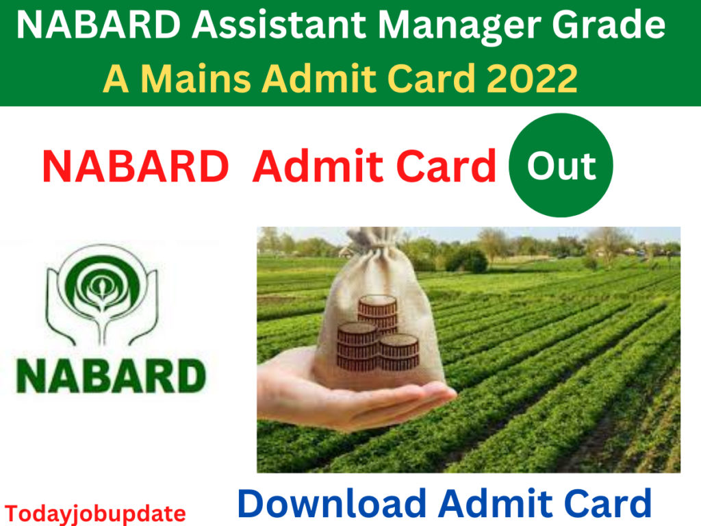 NABARD Assistant Manager Grade A Mains Admit Card 2022