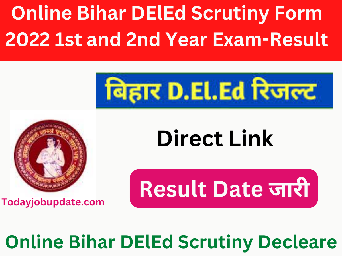 Online Bihar DElEd Scrutiny Form 2022 1st and 2nd Year Exam-Result