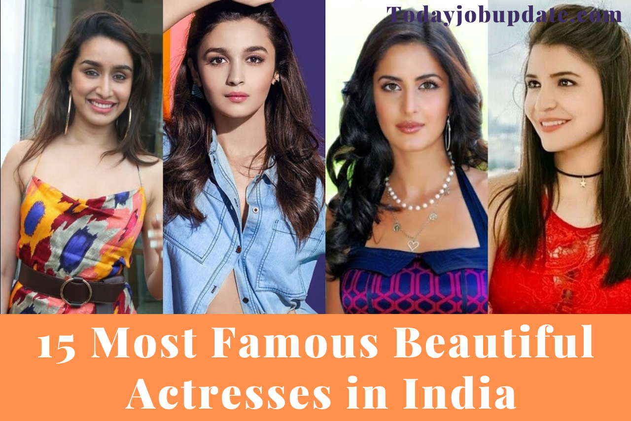 15 Most Famous Beautiful Actresses in India