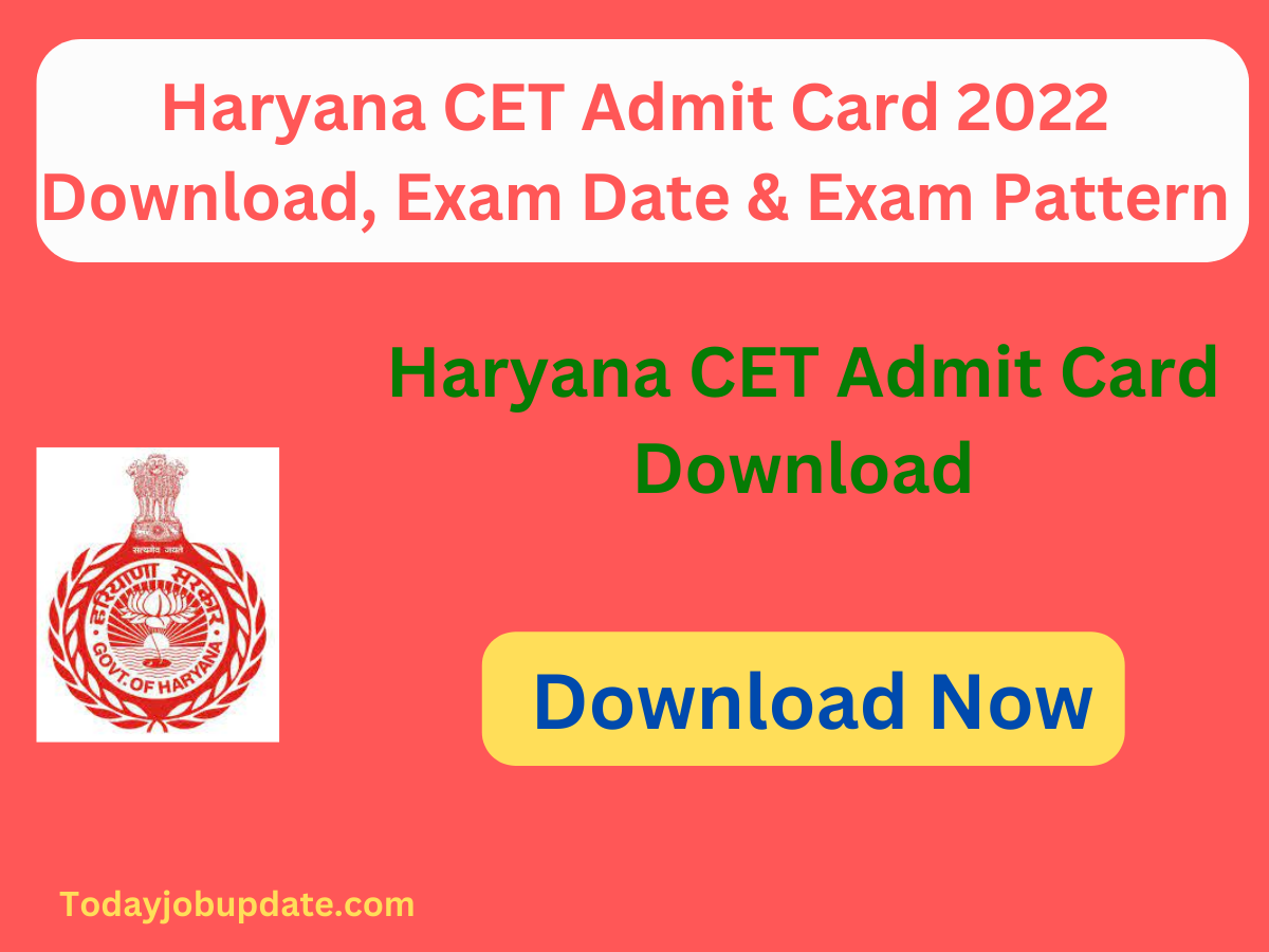 Haryana CET Admit Card 2022 Download, Exam Date & Exam Pattern