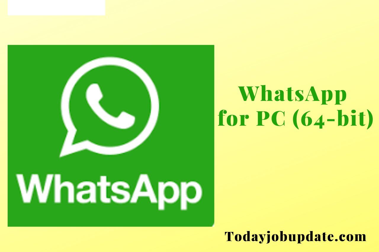WhatsApp for PC (64-bit)