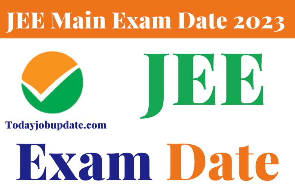 JEE Main Exam Date 2023